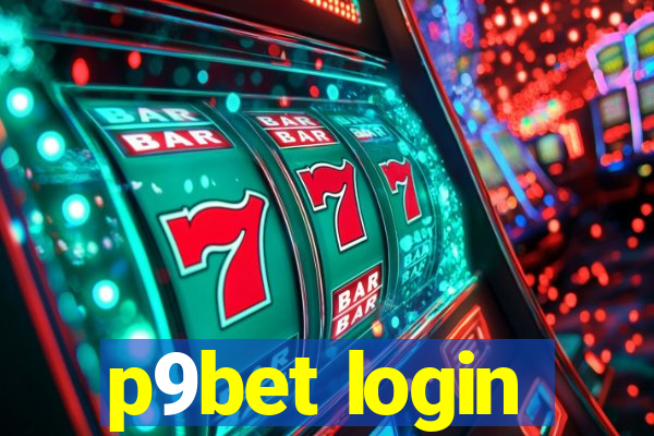 p9bet login
